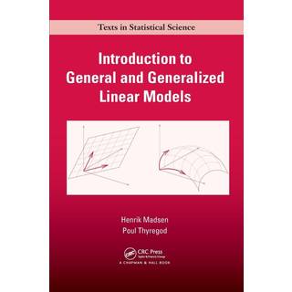 Introduction to General and Generalized Linear Models