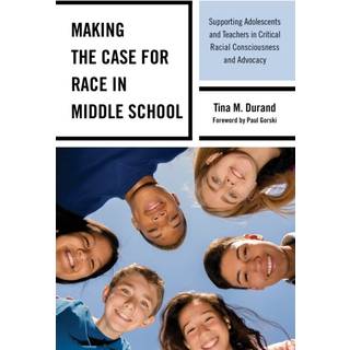 Making the Case for Race in Middle School