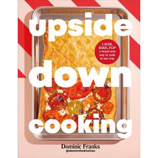 Upside Down Cooking