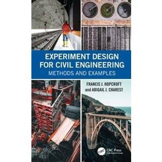 Experiment Design for Civil Engineering