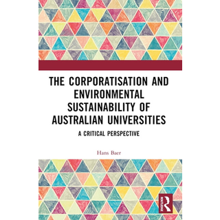 The Corporatization and Environmental Sustainability of Australian Universities
