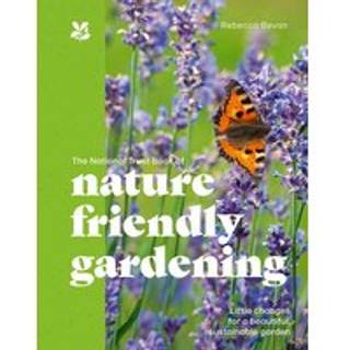 The National Trust Book of Nature-Friendly Gardening