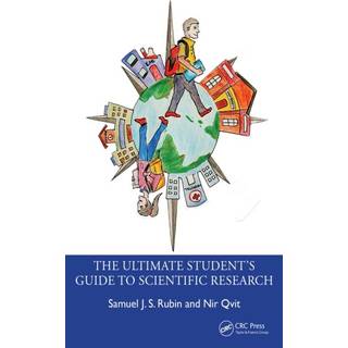 The Ultimate Student’s Guide to Scientific Research