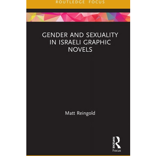 Gender and Sexuality in Israeli Graphic Novels