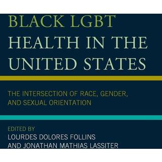 Black LGBT Health in the United States