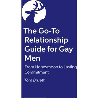 The Go-To Relationship Guide for Gay Men