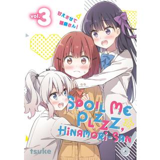 Spoil Me Plzzz, Hinamori-san! 3