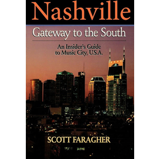 Nashville: Gateway to the South