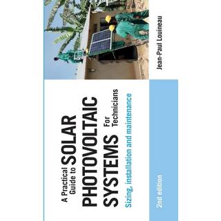 A Practical Guide to Solar Photovoltaic Systems for Technicians