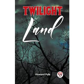 TWILIGHT LAND (Edition2023)