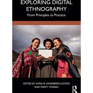 Exploring Digital Ethnography