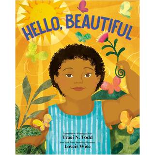 Hello, Beautiful (3, 2026) | Traci N. Todd