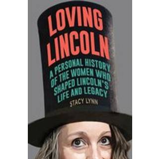 Loving Lincoln