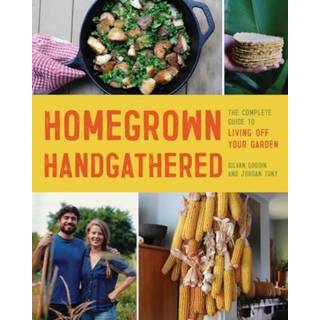 Homegrown Handgathered