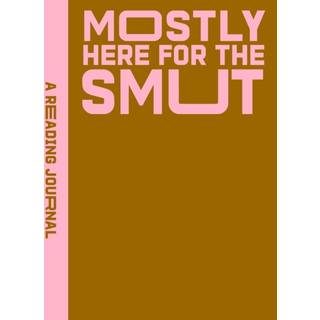 A Reading Journal: Mostly Here for the Smut