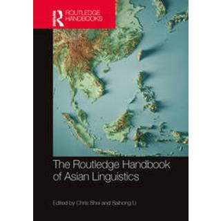 The Routledge Handbook of Asian Linguistics