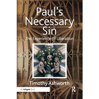 Paul's Necessary Sin