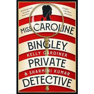 Miss Caroline Bingley, Private Detective