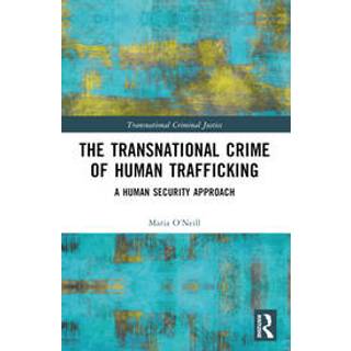 The Transnational Crime of Human Trafficking