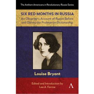 Six Red Months in Russia