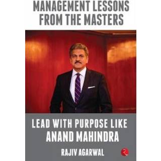 Lead with Purpose Like Anand Mahindra