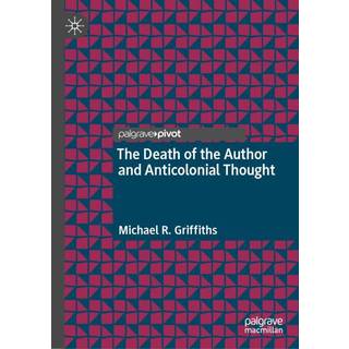 The Death of the Author and Anticolonial Thought