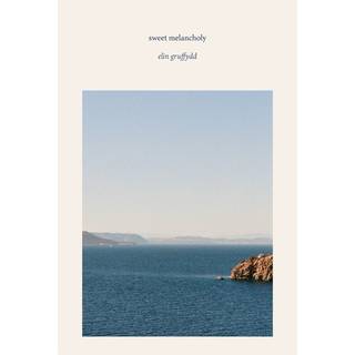 Sweet Melancholy