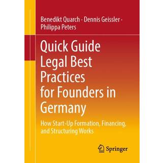 Quick Guide Legal Best Practices for Founders in Germany