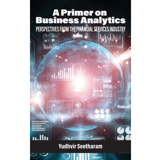 A Primer on Business Analytics