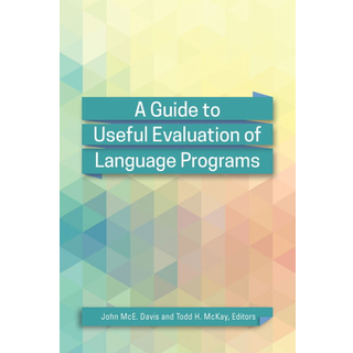 A Guide to Useful Evaluation of Language Programs