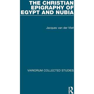 The Christian Epigraphy of Egypt and Nubia