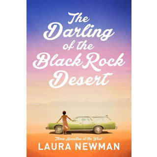 The Darling of Blackrock Desert: three novellas of the west