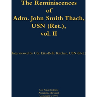 The Reminiscences of Adm. John Smith Thach, USN (Ret.), vol. 2