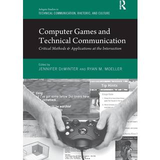 Computer Games and Technical Communication