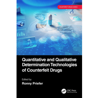 Quantitative and Qualitative Determination Technologies of Counterfeit Drugs