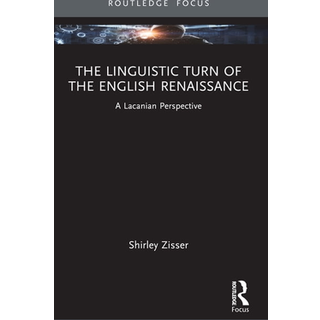 The Linguistic Turn of the English Renaissance