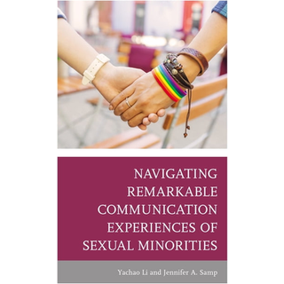 Navigating Remarkable Communication Experiences of Sexual Minorities