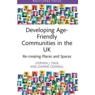 Developing Age-Friendly Communities in the UK