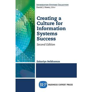 Creating a Culture for Information Systems Success