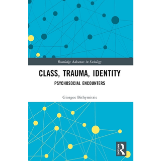 Class, Trauma, Identity