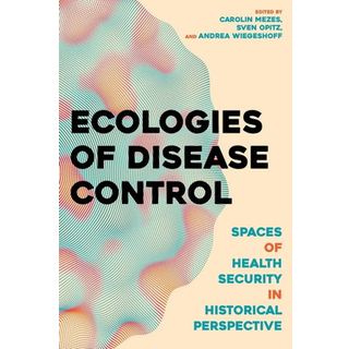 Ecologies of Disease Control