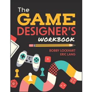 The Game Designer's Workbook