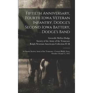 Fiftieth Anniversary, Fourth Iowa Veteran Infantry, Dodge's Second Iowa Battery, Dodge's Band