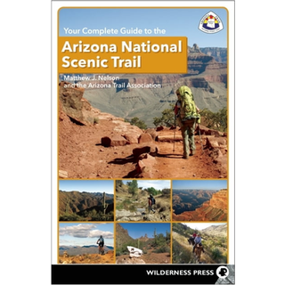 Your Complete Guide to the Arizona National Scenic Trail