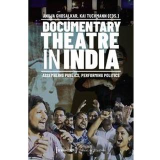 Documentary Theatre in India