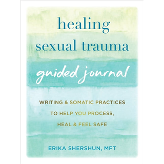 Healing Sexual Trauma Guided Journal