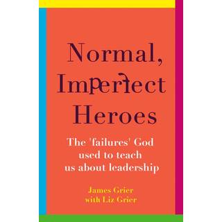 Normal, Imperfect Heroes