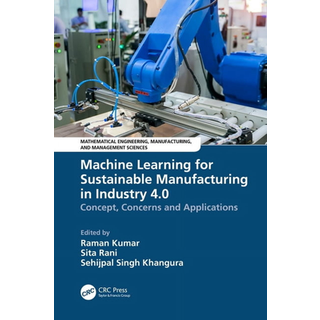 Machine Learning for Sustainable Manufacturing in Industry 4.0