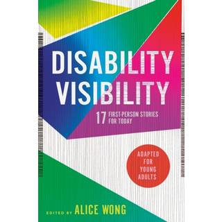 Disability Visibility (Adapted for Young Adults)