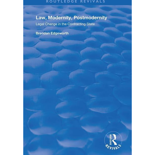 Law, Modernity, Postmodernity